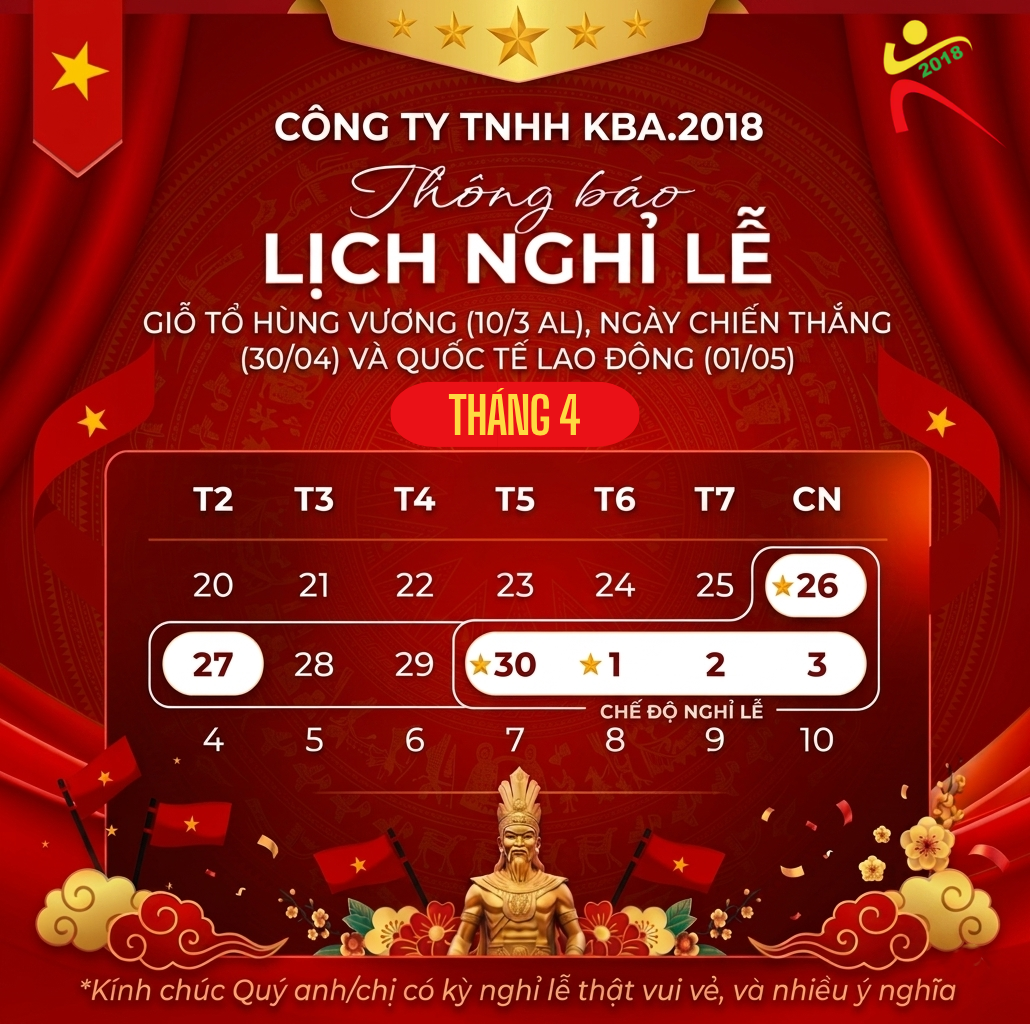 THÔNG BÁO: LỊCH NGHỈ LỄ GIỖ TỔ HÙNG VƯƠNG, 30/4 VÀ 01/5/2026 – CÔNG TY KBA.2018
